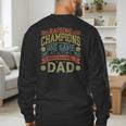 Raising Champions One Game At A Time Proud Baseball Dad Men's Sweatshirt Back Print Raising Champions One Game At A Time Proud Baseball Dad Men's Sweatshirt Back Print