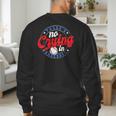 There Is No Crying In Baseball Game Baseball Dad Men's Sweatshirt Back Print