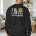 Softball Dad Like A Baseball Dad Retro US Flag Father's Day Men's Sweatshirt Back Print Softball Dad Like A Baseball Dad Retro US Flag Father's Day Men's Sweatshirt Back Print