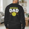 Softball Dad Just Like A Baseball Dad Player Men's Sweatshirt Back Print