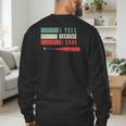 I Yell Because I Care Baseball Dads T-Shirt Men's Sweatshirt Back Print I Yell Because I Care Baseball Dads T-Shirt Men's Sweatshirt Back Print