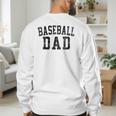 Baseball Dad Birthday Classic Bold Font Baseball Daddy Men's Sweatshirt Back Print Baseball Dad Birthday Classic Bold Font Baseball Daddy Men's Sweatshirt Back Print