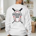 Baseball Dad Happy Fathers Day Wife Daughter Son Game Day Men's Sweatshirt Back Print