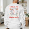 Baseball Dad Like a Regular Dad But With Bigger Balls Premium Men's Sweatshirt Back Print Baseball Dad Like a Regular Dad But With Bigger Balls Premium Men's Sweatshirt Back Print