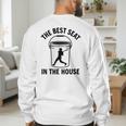 The Best Seat In The House Bucket Dad Baseball Dad Premium Men's Sweatshirt Back Print The Best Seat In The House Bucket Dad Baseball Dad Premium Men's Sweatshirt Back Print