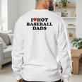 I Love Hot Baseball Dads Heart Men's Sweatshirt Back Print