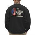 4th Of July Baseball Fan I Yell Because I Care Baseball Dads Men's Sweatshirt Back Print