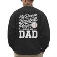 Baseball Dad My Favorite Baseball Player Calls Me Dad Men's Sweatshirt Back Print Baseball Dad My Favorite Baseball Player Calls Me Dad Men's Sweatshirt Back Print