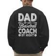 Baseball Dad For Men Dad By Day Baseball Coach By Night Men's Sweatshirt Back Print Baseball Dad For Men Dad By Day Baseball Coach By Night Men's Sweatshirt Back Print