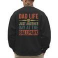 Baseball Dad Men Dad Life Just Another Day At The Ballpark Men's Sweatshirt Back Print