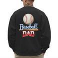 Baseball Dad Quote Father's Day Sports Men's Sweatshirt Back Print