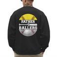 Father Of Ballers Softball Baseball Dad Men's Sweatshirt Back Print Father Of Ballers Softball Baseball Dad Men's Sweatshirt Back Print