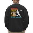 Father's Day A Super Sexy Baseball Dad But Here I Am Men's Sweatshirt Back Print Father's Day A Super Sexy Baseball Dad But Here I Am Men's Sweatshirt Back Print