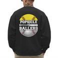 Popsicle Of Ballers Softball Baseball Dad Men's Sweatshirt Back Print Popsicle Of Ballers Softball Baseball Dad Men's Sweatshirt Back Print