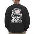 Proud Daddy Of A 2025 Senior Baseball Dad Papa Grad 2025 Men's Sweatshirt Back Print Proud Daddy Of A 2025 Senior Baseball Dad Papa Grad 2025 Men's Sweatshirt Back Print