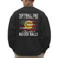 Softball Dad Just Like A Baseball Dad But With Bigger Balls Men's Sweatshirt Back Print Softball Dad Just Like A Baseball Dad But With Bigger Balls Men's Sweatshirt Back Print