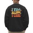 I Yell Because I Care Baseball Dad Men's Sweatshirt Back Print
