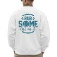 Rub Some Dirt On It Sports Coach Fans Baseball Dad Men's Sweatshirt Back Print Rub Some Dirt On It Sports Coach Fans Baseball Dad Men's Sweatshirt Back Print