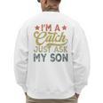 Vintage Baseball Dad For Men I'm A Catch Just Ask My Son Men's Sweatshirt Back Print Vintage Baseball Dad For Men I'm A Catch Just Ask My Son Men's Sweatshirt Back Print