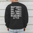 Baseball Dad Baseball Bat Sports Father's Day Men Men's Sweatshirt Back Print