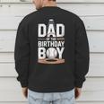 Baseball Dad Of The Birthday Boy Sports Theme Men's Sweatshirt Back Print