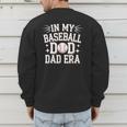 In My Baseball Dad ERA For Baseball Lovers Men's Sweatshirt Back Print