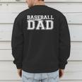 Baseball Dad Father Son Proud Daddy Love Baseball Men's Sweatshirt Back Print Baseball Dad Father Son Proud Daddy Love Baseball Men's Sweatshirt Back Print