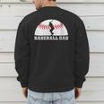 Baseball Dad Father's Day Men Sports Lover Men's Sweatshirt Back Print