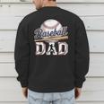 Baseball Dad Father's Day Sports Baseball Lover Men's Sweatshirt Back Print