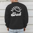 Baseball Dad Matching Baseball Team Lover Men's Sweatshirt Back Print