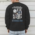 Baseball Dad Like A Normal Dad But Louder And Prouder Men's Sweatshirt Back Print Baseball Dad Like A Normal Dad But Louder And Prouder Men's Sweatshirt Back Print