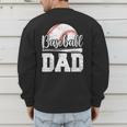 Baseball Dad Baseball Player Game Day Father's Day Men's Sweatshirt Back Print Baseball Dad Baseball Player Game Day Father's Day Men's Sweatshirt Back Print