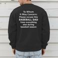 Baseball Dad Quote Excused Absence Letter To Whom Men's Sweatshirt Back Print Baseball Dad Quote Excused Absence Letter To Whom Men's Sweatshirt Back Print