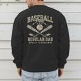 Baseball Dad Regular Dad Only Cooler Father's Day Baseball Men's Sweatshirt Back Print