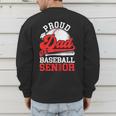 Baseball Dad Shirt Proud Dad Of A Baseball 2025 Senior Men's Sweatshirt Back Print Baseball Dad Shirt Proud Dad Of A Baseball 2025 Senior Men's Sweatshirt Back Print