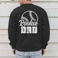 Baseball Dad Softball Game Rookie Dad Baseball Men's Sweatshirt Back Print