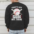 Baseball Dad Softball Game Son Out There Fathersday Baseball Men's Sweatshirt Back Print Baseball Dad Softball Game Son Out There Fathersday Baseball Men's Sweatshirt Back Print