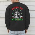 Baseball Dad The Only Thing I Throw Is My Money Father Daddy Men's Sweatshirt Back Print Baseball Dad The Only Thing I Throw Is My Money Father Daddy Men's Sweatshirt Back Print
