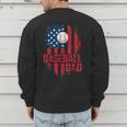 Baseball Dad USA American Flag 4th Of July Men's Sweatshirt Back Print Baseball Dad USA American Flag 4th Of July Men's Sweatshirt Back Print