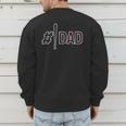 Baseball Player Dad Father's Day Number One Baseball Dad Men's Sweatshirt Back Print