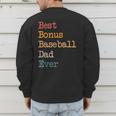 Best Bonus Baseball Dad Ever Softball Stepdad From Daughter Men's Sweatshirt Back Print Best Bonus Baseball Dad Ever Softball Stepdad From Daughter Men's Sweatshirt Back Print
