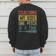 Coaching My Kids One Pitch At A Time Vintage Baseball Dad Men's Sweatshirt Back Print Coaching My Kids One Pitch At A Time Vintage Baseball Dad Men's Sweatshirt Back Print