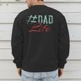 Dad Life Softball Baseball Daddy Sports Father’s Day Men's Sweatshirt Back Print Dad Life Softball Baseball Daddy Sports Father’s Day Men's Sweatshirt Back Print