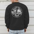 Football Living That Baseball Dad Life Game Day Sport Men's Sweatshirt Back Print