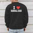 I Love Baseball Dads Awesome Little League Tees Spring Ball Men's Sweatshirt Back Print I Love Baseball Dads Awesome Little League Tees Spring Ball Men's Sweatshirt Back Print