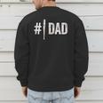 Number One Baseball Dad For Father's Day Daddy Coach Men's Sweatshirt Back Print