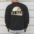 Number One Baseball Dad Fathers Day Baseball Player Dad Papa Men's Sweatshirt Back Print Number One Baseball Dad Fathers Day Baseball Player Dad Papa Men's Sweatshirt Back Print