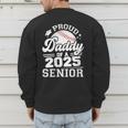 Proud Daddy Of A 2025 Senior Baseball Dad Papa Grad 2025 Men's Sweatshirt Back Print Proud Daddy Of A 2025 Senior Baseball Dad Papa Grad 2025 Men's Sweatshirt Back Print