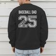 SENIOR BASEBALL DAD 2025 BASEBALL DAD SENIOR 25 3 Men's Sweatshirt Back Print SENIOR BASEBALL DAD 2025 BASEBALL DAD SENIOR 25 3 Men's Sweatshirt Back Print