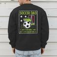 Soccer Dad Like A Baseball Dad But With Bigger Balls Men's Sweatshirt Back Print Soccer Dad Like A Baseball Dad But With Bigger Balls Men's Sweatshirt Back Print